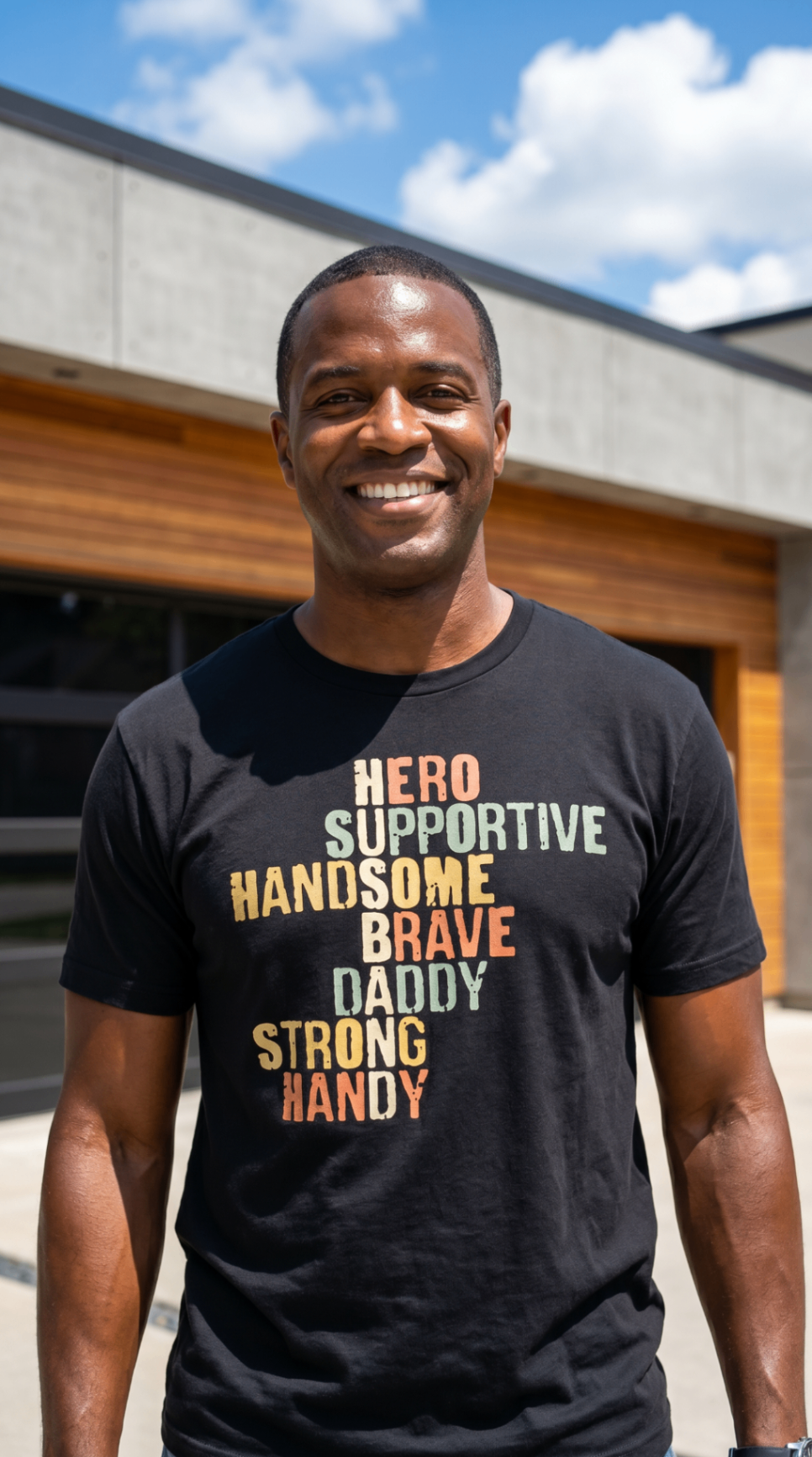 Husband — Hero, Supportive, Handsome, Brave, Daddy, Strong, Handy